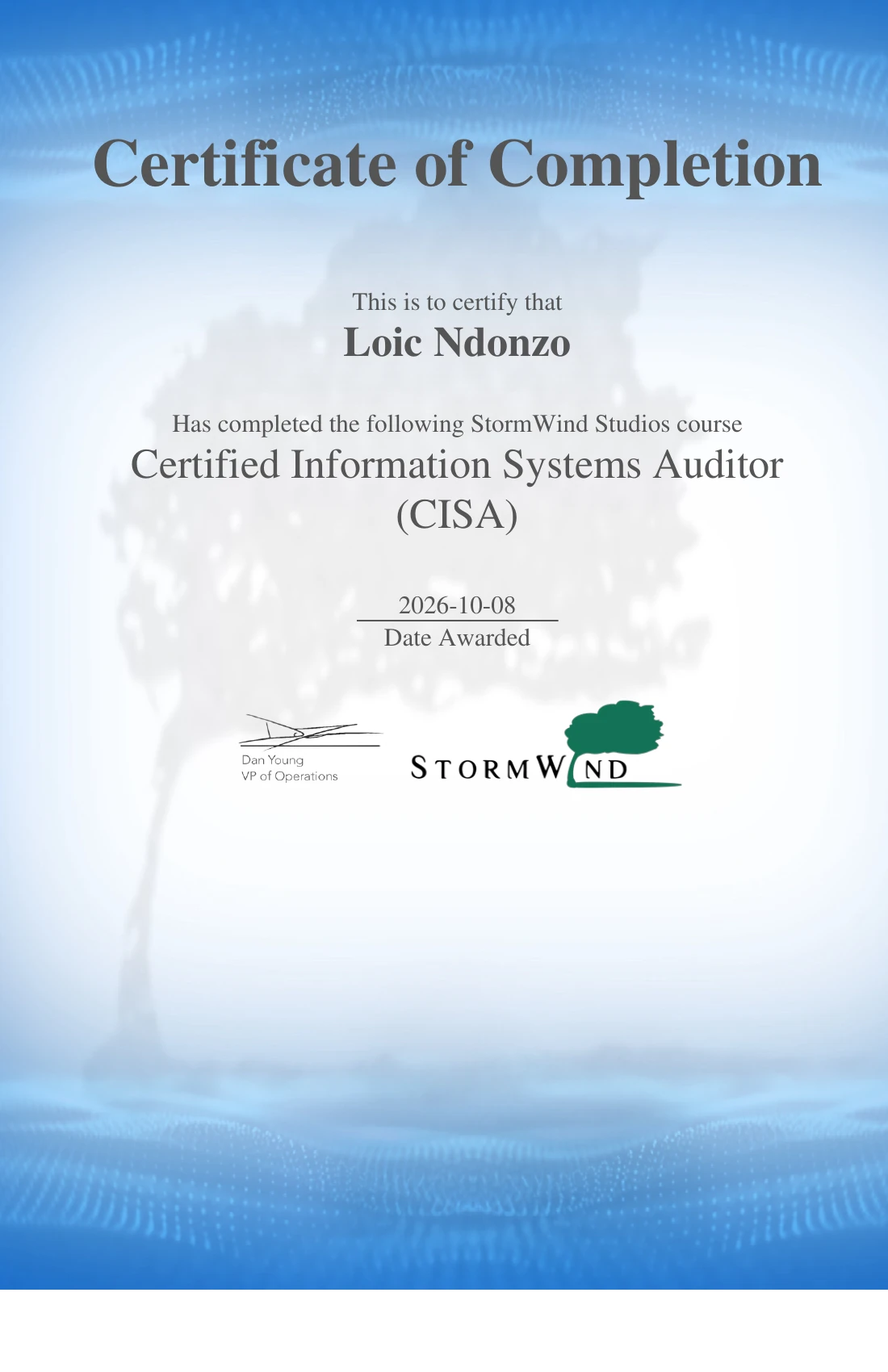 Certificate of completion for Certified Information Systems Auditor (CISA), awarded to Loic Ndonzo